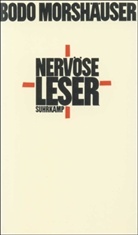 Bodo Morshäuser - Nervöse Leser