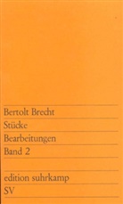 Bertolt Brecht - Stücke. Bearbeitungen. Band 2