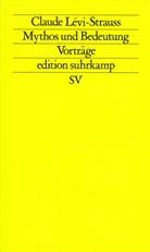 Claude Lévi-Strauss, Adelber Reif, Adelbert Reif - Mythos und Bedeutung