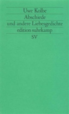 Uwe Kolbe - Abschiede