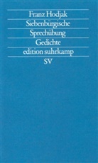 Franz Hodjak - Siebenbürgische Sprechübung