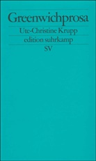 Ute-Christine Krupp - Greenwichprosa