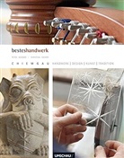 Christian Hacker, Petr Wagner, Petra Wagner - Handwerk, Design, Kunst, Tradition - Chiemgau