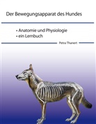 Petra Thanert - Der Bewegungsapparat des Hundes