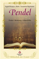 Ingri Kraaz von Rohr, Ingrid Kraaz von Rohr, Susanne Peymann - Pendel, m. Messingpendel