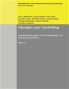 Klau Derfuss, Klaus Derfuß, Axel Fietz, Axel u a Fietz, Jör Littkemann, Jörn Littkemann... - Übungen zum Controlling. Bd.2