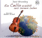 David Stromberg, Gunter Schoß - Ein Cello erzählt aus seinem Leben, 1 Audio-CD (Audiolibro)