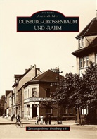 Zeitzeugenbörse Duisburg E v, Zeitzeugenbörse Duisburg E.v., NN Zeitzeugenbörse Duisburg e.V., Zeitzeugenbörse Duisburg e V, Zeitzeugenbörse Duisburg E.v. - Duisburg-Großenbaum und Rahm