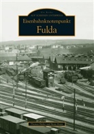 Heile, Thoma Heiler, Thomas Heiler, Kann, Beate Kann, Thomas Heiler - Eisenbahnknotenpunkt Fulda
