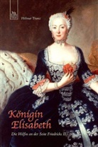 Helmut Trunz - Königin Elisabeth