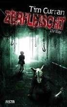 Tim Curran - Zerfleischt