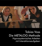 Tobias Voss - Die Metalog Methode
