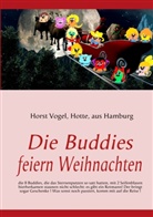 Horst Vogel - Die Buddies feiern Weihnachten
