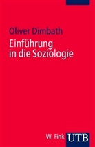 Oliver Dimbath - Einführung in die Soziologie