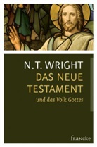 N T Wright, N. T. Wright, N.T. Wright, Nicholas T Wright, Nicholas Th. Wright, Wright  N.T.... - Das Neue Testament und das Volk Gottes, Ursprünge des Christentums und die Frage nach Gott. Bd.1