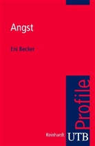 Eni Becker, Eni (Prof. Dr.) Becker, Eni S. Becker - Angst