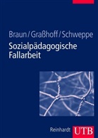 Andre Braun, Andrea Braun, Andrea (Dr. Braun, Gunter Grasshoff, Gunthe Grasshoff, Gunther Graßhoff... - Sozialpädagogische Fallarbeit