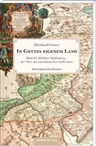 Eberhard Görner - In Gottes eigenem Land