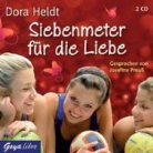 Dora Heldt, Nora Heldt, Josephine Preuss - Siebenmeter für die Liebe (Hörbuch)