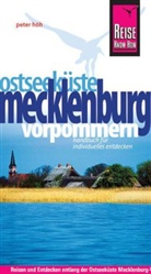 Peter Höh - Reise Know-How Ostseeküste Mecklenburg-Vorpommern