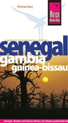 Thomas Baur - Reise Know-How Senegal, Gambia, Guinea-Bissau