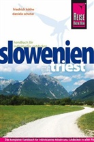 Friedrich Köthe, Daniela Schetar - Reise Know-How Slowenien mit Triest