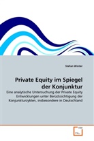 Stefan Winter - Private Equity im Spiegel der Konjunktur