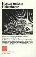 Herber Bauch, Eik Hennig, Eike Hennig, Martin Loiperdinger u a - Hessen unterm Hakenkreuz
