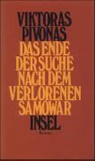 Viktoras Pivonas - Das Ende der Suche nach dem verlorenen Samowar