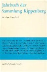 Jörn Göres - Jahrbuch der Sammlung Kippenberg. Neue Folge / Jahrbuch der Sammlung Kippenberg. Herausgegeben und mit einem Nachwort versehen von Jörn Göres. Neue Folge. Herausgegeben vom Vorstand der Anton und Katharina Kippenberg-Stiftung. Goethe-Museum Düsseldorf
