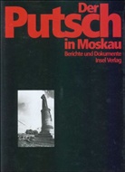 Tin Delavre, Tina Delavre - Der Putsch in Moskau