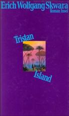 Erich W. Skwara, Erich Wolfgang Skwara - Tristan Island