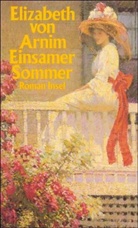 Elizabeth von Arnim - Einsamer Sommer