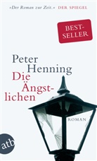 Peter Henning - Die Ängstlichen