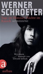 Lenssen, Claudia Lenssen, Schroete, Werne Schroeter, Werner Schroeter - Tage im Dämmer, Nächte im Rausch