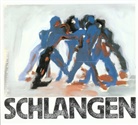 Einar Schleef, Einar Schleef - Schlangen