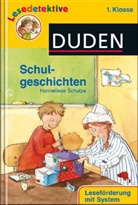 Hanneliese Schulze, Stefanie Scharnberg - Schulgeschichten
