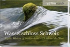 Alfred Haefeli, Alfred Haefeli - Wasserschloss Schweiz. Idyllic Waters of Switzerland. Univers de l'eau