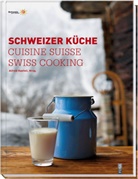 Alfred Haefeli, Alfred Heafeli, Alfred Haefeli - Schweizer Küche. Cuisine Suisse. Swiss Cooking