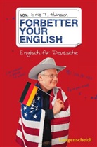 Hanse, Eric T Hansen, Eric T. Hansen, Ule - Forbetter your English