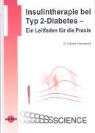 Claudia Francesconi - Insulintherapie bei Typ 2-Diabetes - Ein Leitfaden für die Praxis
