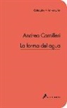Andrea Camilleri - La forma del agua