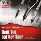Michael Tsokos, Jan J. Liefers, Jan Josef Liefers - Dem Tod auf der Spur, 4 Audio-CDs (Audio book)