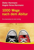Dieter Herrmann, Angela Verse-Herrmann - 1000 Wege nach dem Abitur
