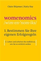 Katty Kay, Claire Shipman - Womenomics