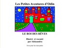 Alexandra Miarczynski - Le roi des rêves