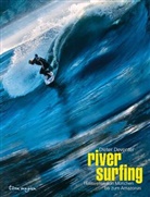 Dieter Deventer - terra magica River Surfing