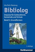 Uta Pohl-Patalong - Bibliolog. Bd.1