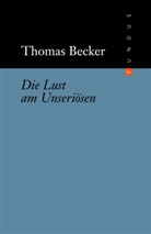 Thomas Becker - Die Lust am Unseriösen
