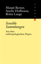 BERNER, Margi Berner, Margit Berner, Margrit Berner, Hoffmann, Anett Hoffmann... - Sensible Sammlungen